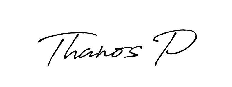 How to make Thanos P signature? Antro_Vectra_Bolder is a professional autograph style. Create handwritten signature for Thanos P name. Thanos P signature style 7 images and pictures png