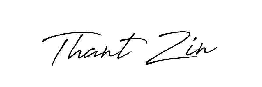 Also we have Thant Zin name is the best signature style. Create professional handwritten signature collection using Antro_Vectra_Bolder autograph style. Thant Zin signature style 7 images and pictures png