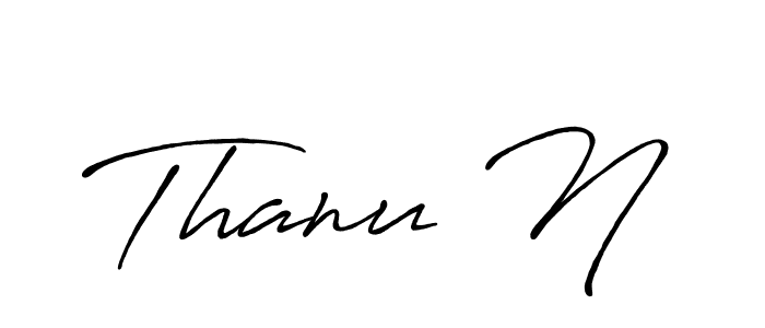 Thanu N stylish signature style. Best Handwritten Sign (Antro_Vectra_Bolder) for my name. Handwritten Signature Collection Ideas for my name Thanu N. Thanu N signature style 7 images and pictures png