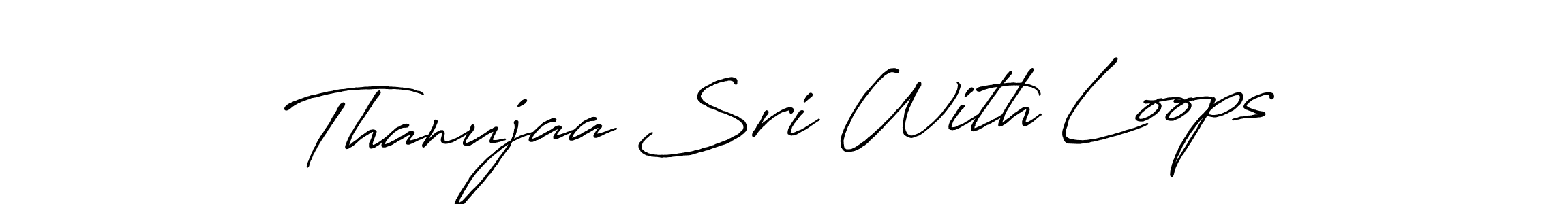 Use a signature maker to create a handwritten signature online. With this signature software, you can design (Antro_Vectra_Bolder) your own signature for name Thanujaa Sri With Loops. Thanujaa Sri With Loops signature style 7 images and pictures png