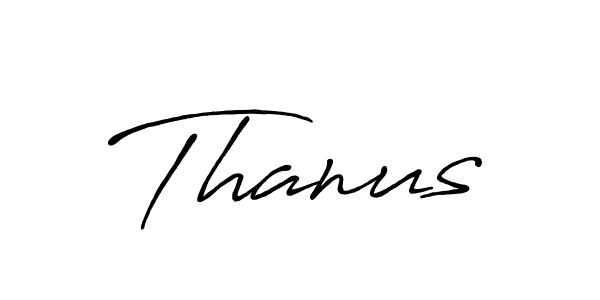 Also You can easily find your signature by using the search form. We will create Thanus name handwritten signature images for you free of cost using Antro_Vectra_Bolder sign style. Thanus signature style 7 images and pictures png