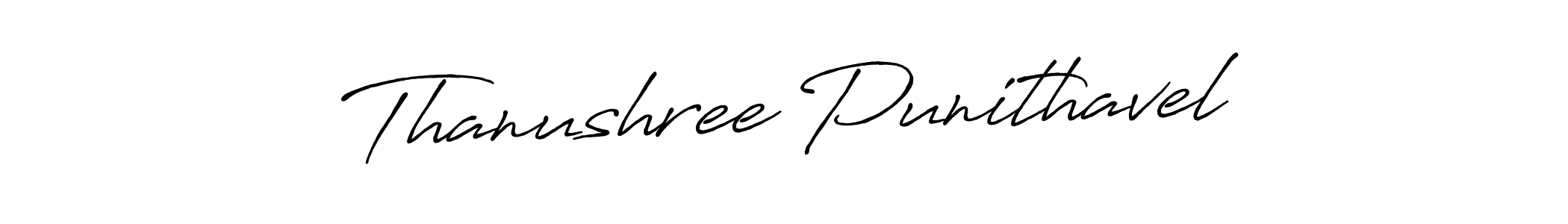 How to make Thanushree Punithavel name signature. Use Antro_Vectra_Bolder style for creating short signs online. This is the latest handwritten sign. Thanushree Punithavel signature style 7 images and pictures png