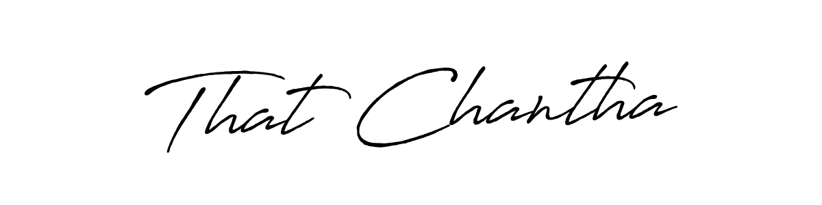 Use a signature maker to create a handwritten signature online. With this signature software, you can design (Antro_Vectra_Bolder) your own signature for name That Chantha. That Chantha signature style 7 images and pictures png