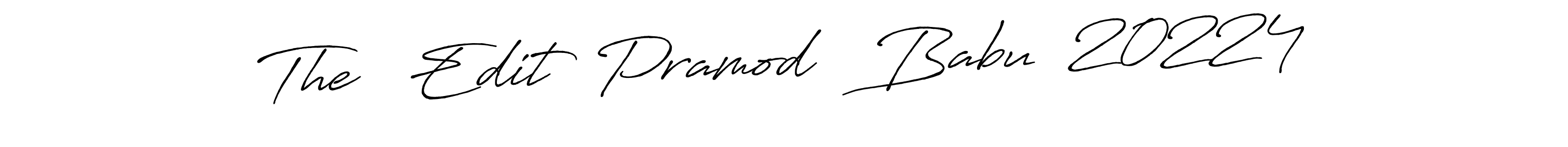 Create a beautiful signature design for name The   Edit  Pramod   Babu  20224. With this signature (Antro_Vectra_Bolder) fonts, you can make a handwritten signature for free. The   Edit  Pramod   Babu  20224 signature style 7 images and pictures png