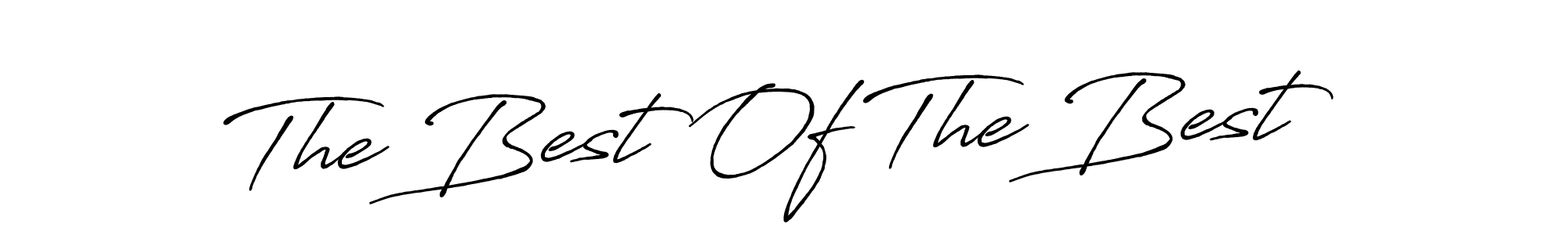 Make a beautiful signature design for name The Best Of The Best. With this signature (Antro_Vectra_Bolder) style, you can create a handwritten signature for free. The Best Of The Best signature style 7 images and pictures png