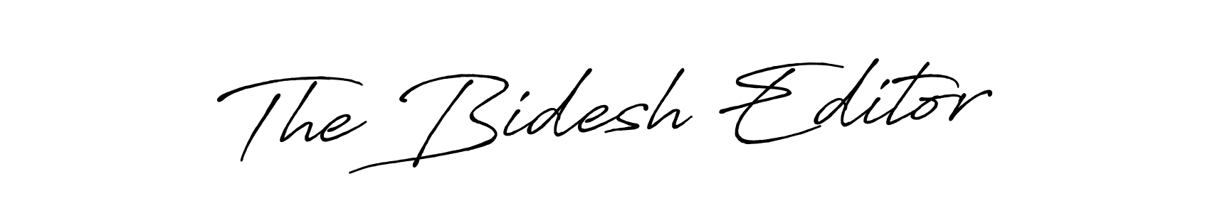 Create a beautiful signature design for name The Bidesh Editor. With this signature (Antro_Vectra_Bolder) fonts, you can make a handwritten signature for free. The Bidesh Editor signature style 7 images and pictures png