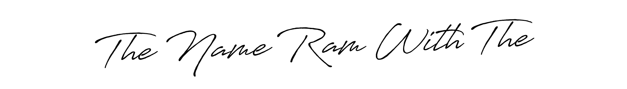It looks lik you need a new signature style for name The Name Ram With The. Design unique handwritten (Antro_Vectra_Bolder) signature with our free signature maker in just a few clicks. The Name Ram With The signature style 7 images and pictures png