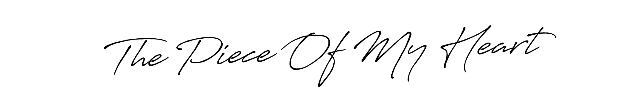 Make a beautiful signature design for name The Piece Of My Heart. Use this online signature maker to create a handwritten signature for free. The Piece Of My Heart signature style 7 images and pictures png