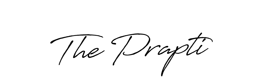 Make a beautiful signature design for name The Prapti. With this signature (Antro_Vectra_Bolder) style, you can create a handwritten signature for free. The Prapti signature style 7 images and pictures png