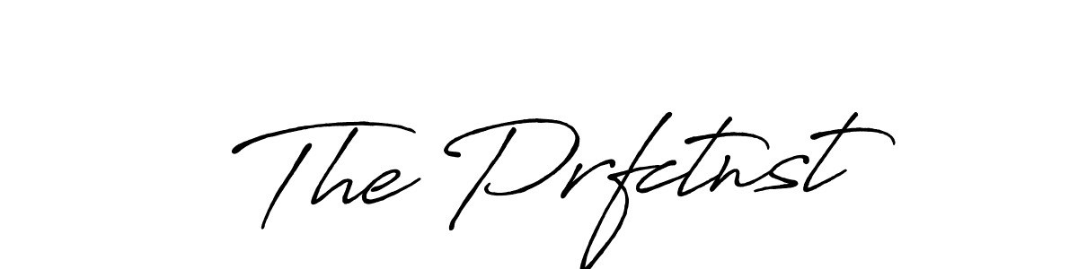 You should practise on your own different ways (Antro_Vectra_Bolder) to write your name (The Prfctnst) in signature. don't let someone else do it for you. The Prfctnst signature style 7 images and pictures png