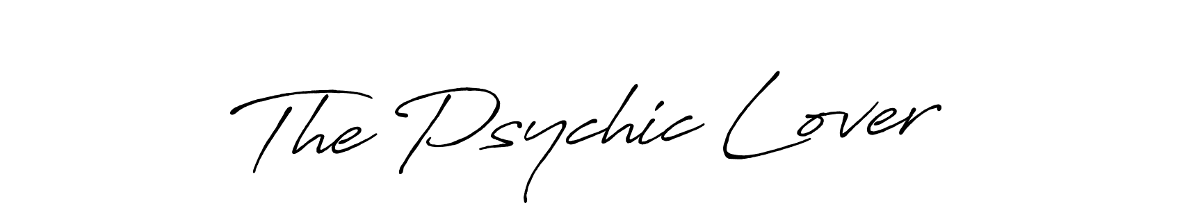 Make a beautiful signature design for name The Psychic Lover. With this signature (Antro_Vectra_Bolder) style, you can create a handwritten signature for free. The Psychic Lover signature style 7 images and pictures png
