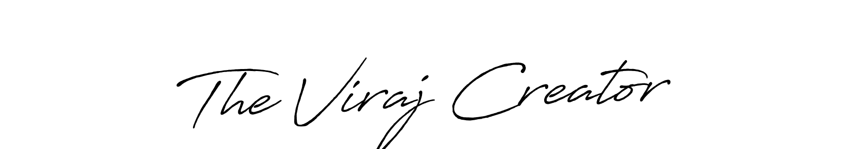 Also You can easily find your signature by using the search form. We will create The Viraj Creator name handwritten signature images for you free of cost using Antro_Vectra_Bolder sign style. The Viraj Creator signature style 7 images and pictures png
