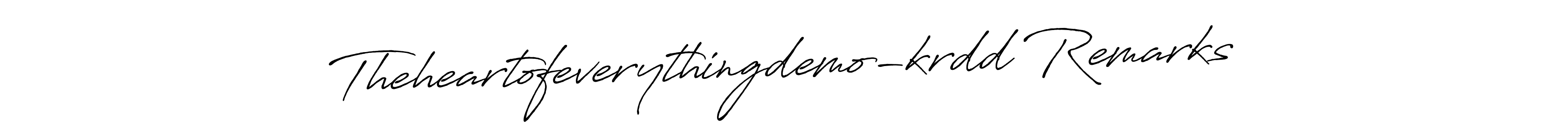 Theheartofeverythingdemo-krdd Remarks stylish signature style. Best Handwritten Sign (Antro_Vectra_Bolder) for my name. Handwritten Signature Collection Ideas for my name Theheartofeverythingdemo-krdd Remarks. Theheartofeverythingdemo-krdd Remarks signature style 7 images and pictures png