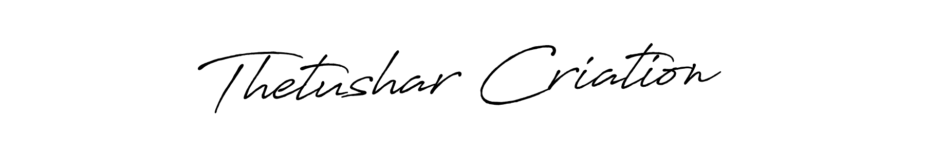 Use a signature maker to create a handwritten signature online. With this signature software, you can design (Antro_Vectra_Bolder) your own signature for name Thetushar Criation. Thetushar Criation signature style 7 images and pictures png