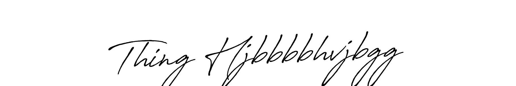 Also You can easily find your signature by using the search form. We will create Thing Hjbbbbhvjbgg name handwritten signature images for you free of cost using Antro_Vectra_Bolder sign style. Thing Hjbbbbhvjbgg signature style 7 images and pictures png