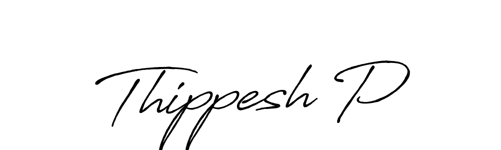 You should practise on your own different ways (Antro_Vectra_Bolder) to write your name (Thippesh P) in signature. don't let someone else do it for you. Thippesh P signature style 7 images and pictures png