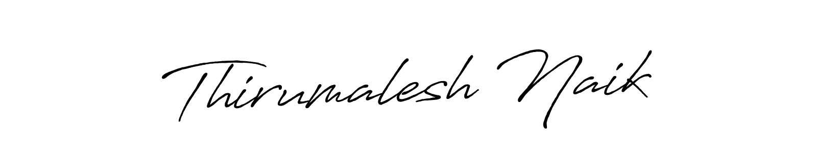 Design your own signature with our free online signature maker. With this signature software, you can create a handwritten (Antro_Vectra_Bolder) signature for name Thirumalesh Naik. Thirumalesh Naik signature style 7 images and pictures png