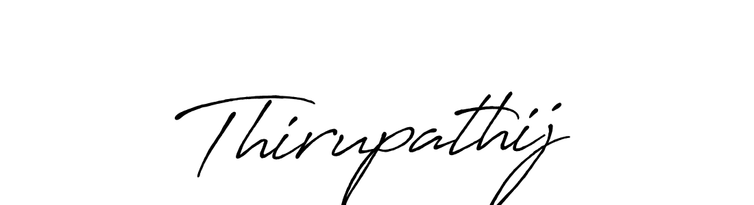 Also we have Thirupathij name is the best signature style. Create professional handwritten signature collection using Antro_Vectra_Bolder autograph style. Thirupathij signature style 7 images and pictures png