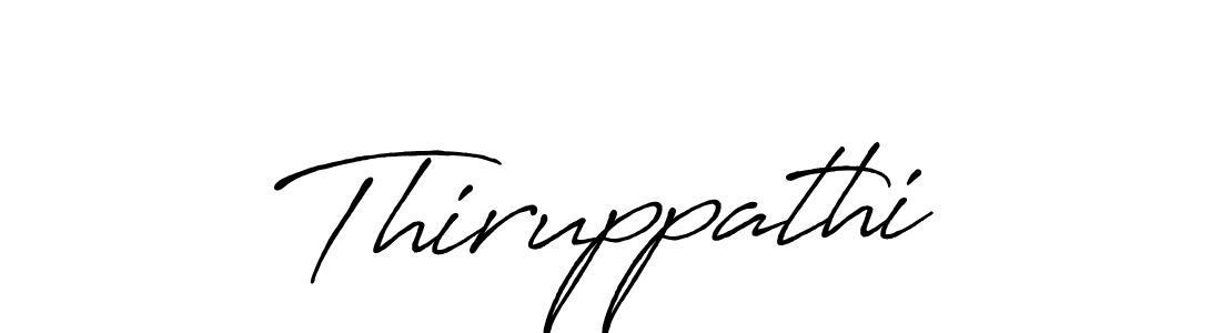 Use a signature maker to create a handwritten signature online. With this signature software, you can design (Antro_Vectra_Bolder) your own signature for name Thiruppathi. Thiruppathi signature style 7 images and pictures png