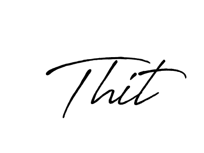 Thit stylish signature style. Best Handwritten Sign (Antro_Vectra_Bolder) for my name. Handwritten Signature Collection Ideas for my name Thit. Thit signature style 7 images and pictures png