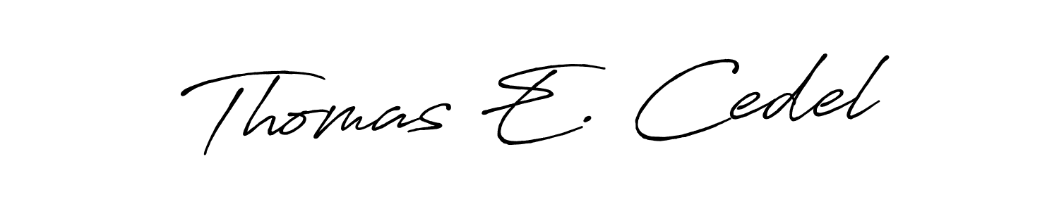 Make a beautiful signature design for name Thomas E. Cedel. With this signature (Antro_Vectra_Bolder) style, you can create a handwritten signature for free. Thomas E. Cedel signature style 7 images and pictures png