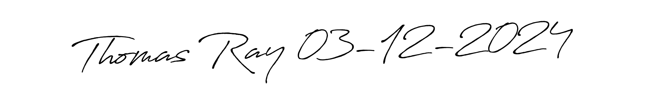 Make a beautiful signature design for name Thomas Ray 03-12-2024. With this signature (Antro_Vectra_Bolder) style, you can create a handwritten signature for free. Thomas Ray 03-12-2024 signature style 7 images and pictures png