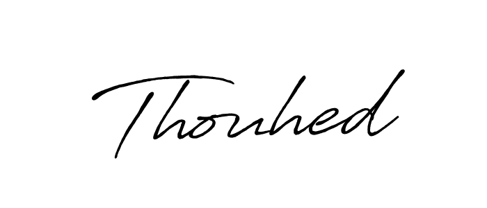 Make a beautiful signature design for name Thouhed. Use this online signature maker to create a handwritten signature for free. Thouhed signature style 7 images and pictures png