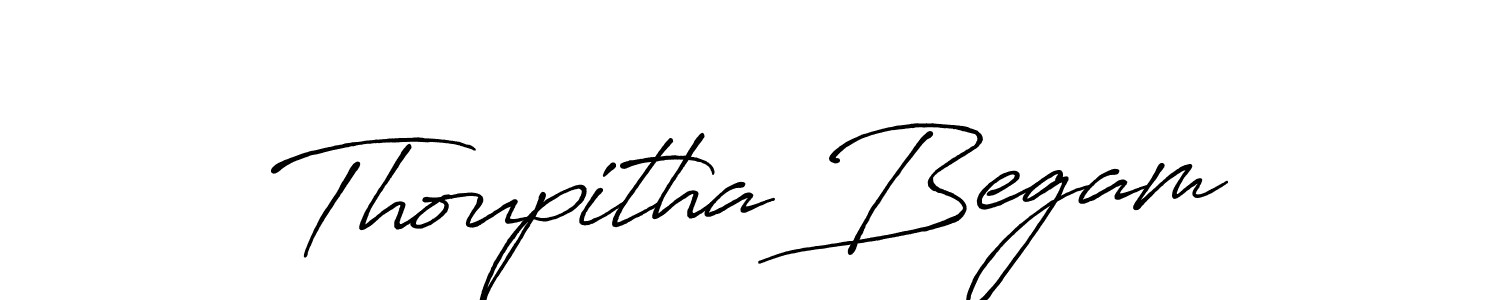 Create a beautiful signature design for name Thoupitha Begam. With this signature (Antro_Vectra_Bolder) fonts, you can make a handwritten signature for free. Thoupitha Begam signature style 7 images and pictures png
