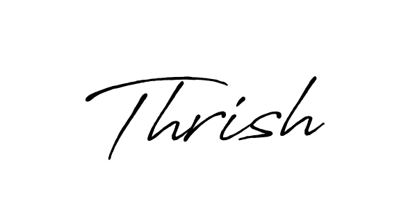 You should practise on your own different ways (Antro_Vectra_Bolder) to write your name (Thrish) in signature. don't let someone else do it for you. Thrish signature style 7 images and pictures png