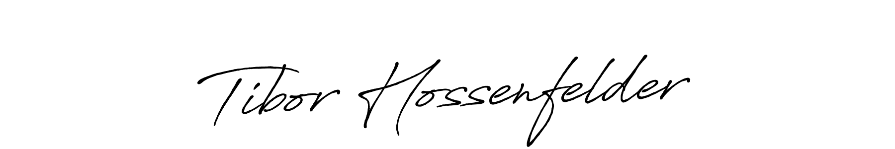 Design your own signature with our free online signature maker. With this signature software, you can create a handwritten (Antro_Vectra_Bolder) signature for name Tibor Hossenfelder. Tibor Hossenfelder signature style 7 images and pictures png