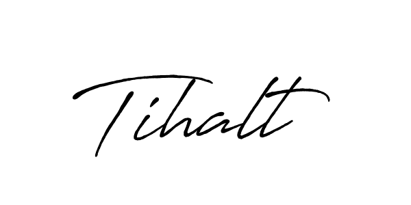 Design your own signature with our free online signature maker. With this signature software, you can create a handwritten (Antro_Vectra_Bolder) signature for name Tihalt. Tihalt signature style 7 images and pictures png