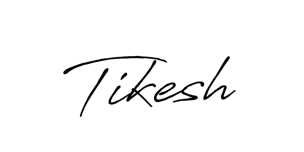 Tikesh stylish signature style. Best Handwritten Sign (Antro_Vectra_Bolder) for my name. Handwritten Signature Collection Ideas for my name Tikesh. Tikesh signature style 7 images and pictures png