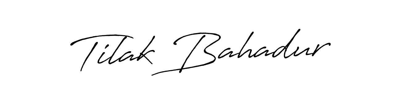 Design your own signature with our free online signature maker. With this signature software, you can create a handwritten (Antro_Vectra_Bolder) signature for name Tilak Bahadur. Tilak Bahadur signature style 7 images and pictures png