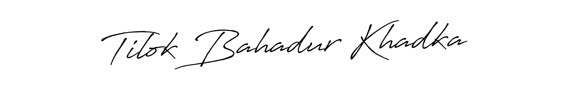 Make a beautiful signature design for name Tilok Bahadur Khadka. With this signature (Antro_Vectra_Bolder) style, you can create a handwritten signature for free. Tilok Bahadur Khadka signature style 7 images and pictures png