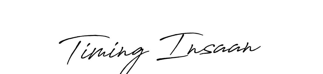 Timing Insaan stylish signature style. Best Handwritten Sign (Antro_Vectra_Bolder) for my name. Handwritten Signature Collection Ideas for my name Timing Insaan. Timing Insaan signature style 7 images and pictures png