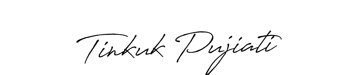 Create a beautiful signature design for name Tinkuk Pujiati. With this signature (Antro_Vectra_Bolder) fonts, you can make a handwritten signature for free. Tinkuk Pujiati signature style 7 images and pictures png