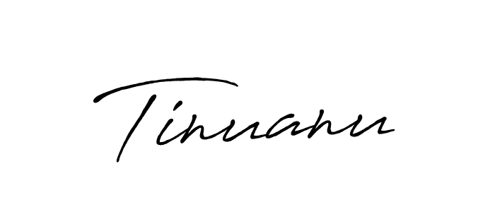 How to make Tinuanu signature? Antro_Vectra_Bolder is a professional autograph style. Create handwritten signature for Tinuanu name. Tinuanu signature style 7 images and pictures png