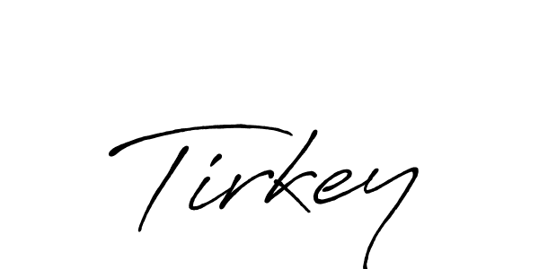 Design your own signature with our free online signature maker. With this signature software, you can create a handwritten (Antro_Vectra_Bolder) signature for name Tirkey. Tirkey signature style 7 images and pictures png