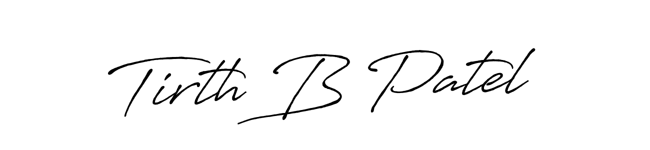 Make a beautiful signature design for name Tirth B Patel. With this signature (Antro_Vectra_Bolder) style, you can create a handwritten signature for free. Tirth B Patel signature style 7 images and pictures png