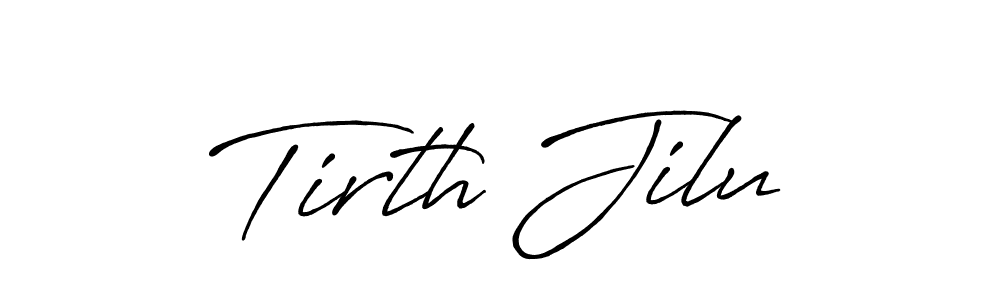 Use a signature maker to create a handwritten signature online. With this signature software, you can design (Antro_Vectra_Bolder) your own signature for name Tirth Jilu. Tirth Jilu signature style 7 images and pictures png