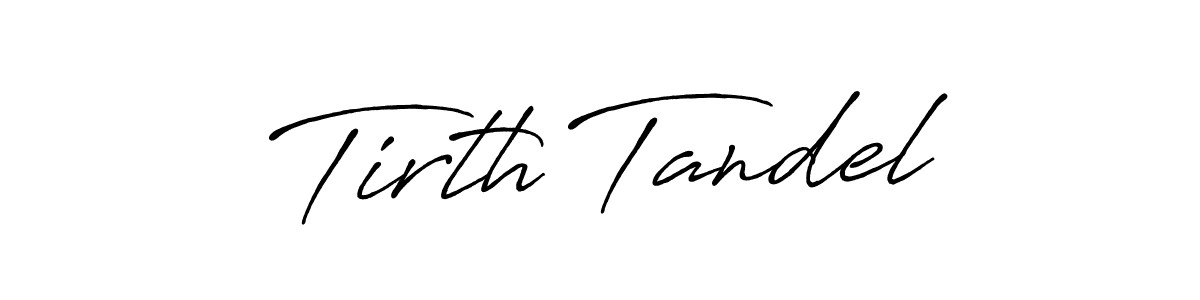 How to make Tirth Tandel signature? Antro_Vectra_Bolder is a professional autograph style. Create handwritten signature for Tirth Tandel name. Tirth Tandel signature style 7 images and pictures png
