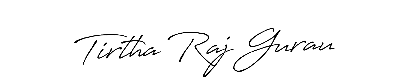 Create a beautiful signature design for name Tirtha Raj Gurau. With this signature (Antro_Vectra_Bolder) fonts, you can make a handwritten signature for free. Tirtha Raj Gurau signature style 7 images and pictures png