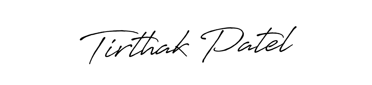 It looks lik you need a new signature style for name Tirthak Patel. Design unique handwritten (Antro_Vectra_Bolder) signature with our free signature maker in just a few clicks. Tirthak Patel signature style 7 images and pictures png