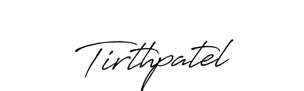 How to make Tirthpatel name signature. Use Antro_Vectra_Bolder style for creating short signs online. This is the latest handwritten sign. Tirthpatel signature style 7 images and pictures png