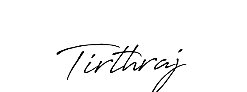 Design your own signature with our free online signature maker. With this signature software, you can create a handwritten (Antro_Vectra_Bolder) signature for name Tirthraj. Tirthraj signature style 7 images and pictures png