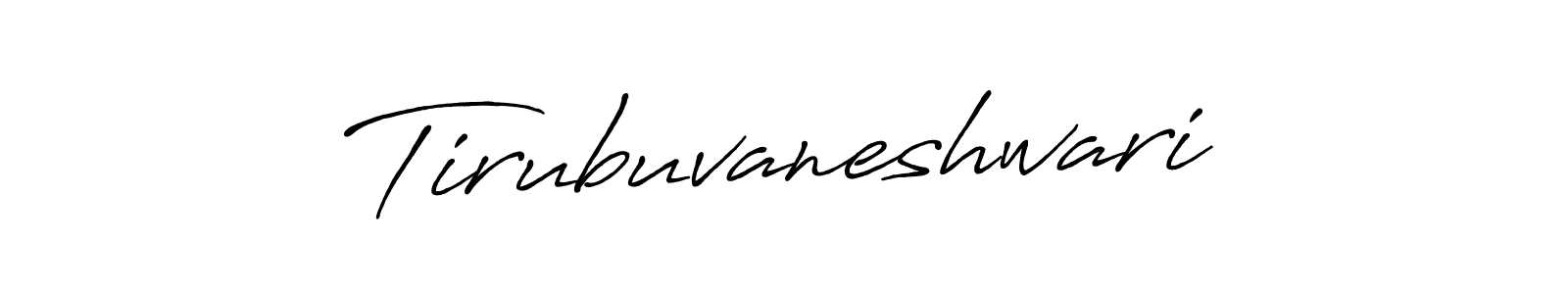 Tirubuvaneshwari stylish signature style. Best Handwritten Sign (Antro_Vectra_Bolder) for my name. Handwritten Signature Collection Ideas for my name Tirubuvaneshwari. Tirubuvaneshwari signature style 7 images and pictures png
