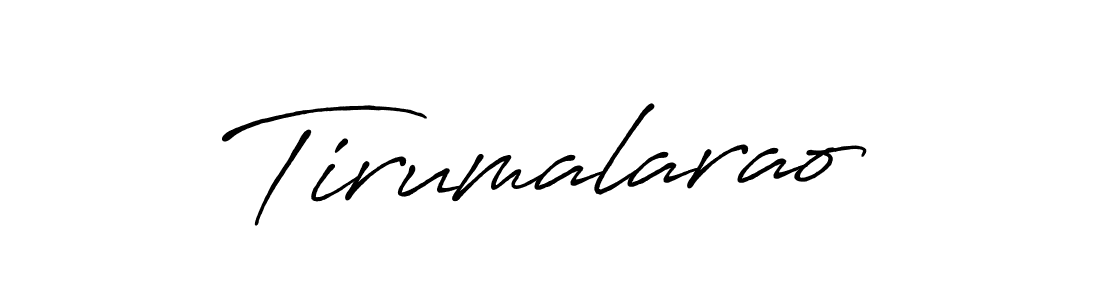 Design your own signature with our free online signature maker. With this signature software, you can create a handwritten (Antro_Vectra_Bolder) signature for name Tirumalarao. Tirumalarao signature style 7 images and pictures png