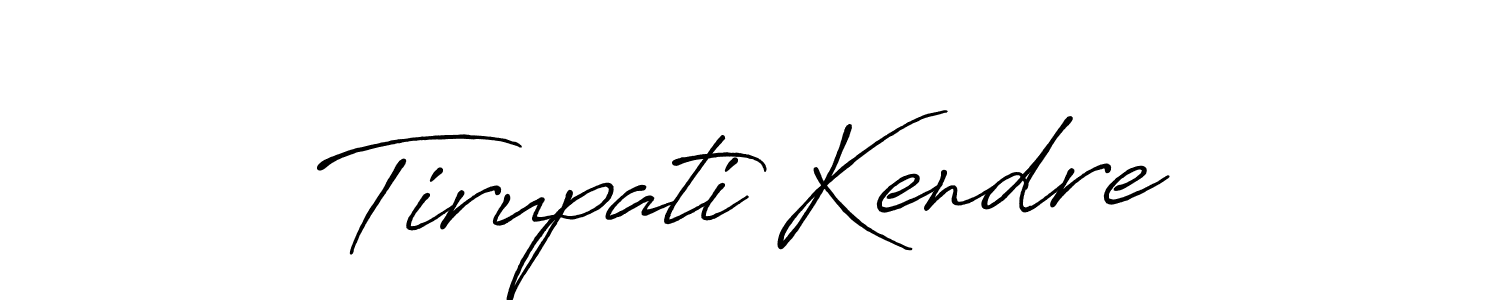 Tirupati Kendre stylish signature style. Best Handwritten Sign (Antro_Vectra_Bolder) for my name. Handwritten Signature Collection Ideas for my name Tirupati Kendre. Tirupati Kendre signature style 7 images and pictures png