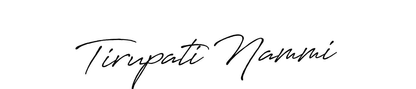 Make a short Tirupati Nammi signature style. Manage your documents anywhere anytime using Antro_Vectra_Bolder. Create and add eSignatures, submit forms, share and send files easily. Tirupati Nammi signature style 7 images and pictures png