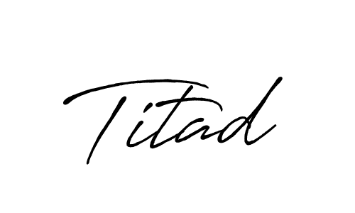 How to make Titad signature? Antro_Vectra_Bolder is a professional autograph style. Create handwritten signature for Titad name. Titad signature style 7 images and pictures png